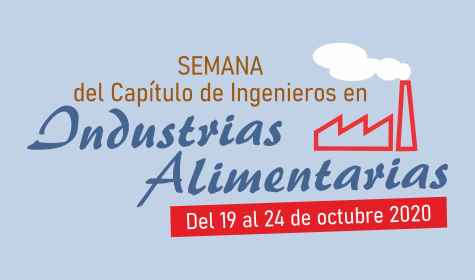 Conferencias Virtuales por la Semana de la Ingeniería en Industrias Alimentarias