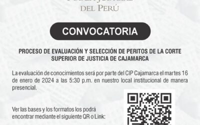 CONVOCATORIA: PROCESO DE EVALUACIÓN Y SELECCIÓN DE PERITOS DE LA CORTE SUPERIOR DE JUSTICIA DE CAJAMARCA