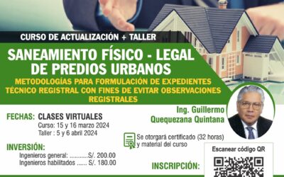 Curso de actualización + Taller: “SANEAMIENTO FÍSICO – LEGAL DE PREDIOS URBANOS”