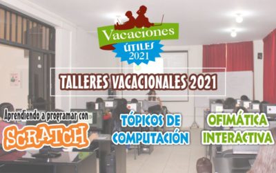 Vacaciones útiles 2021: Inscripciones abiertas