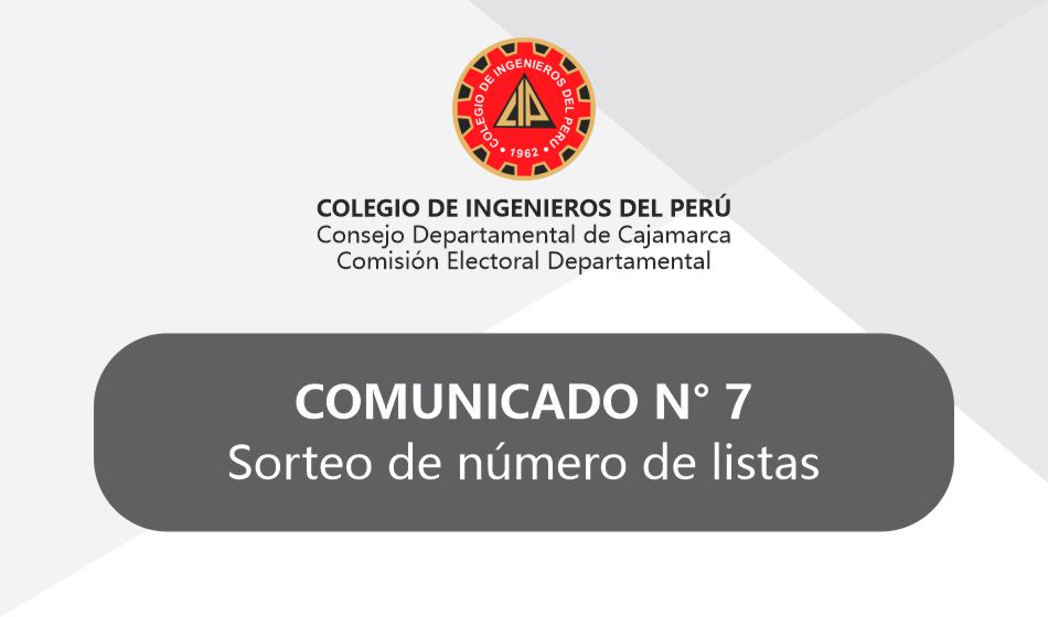 COMUNICADO N° 7: Sorteo de listas aptas
