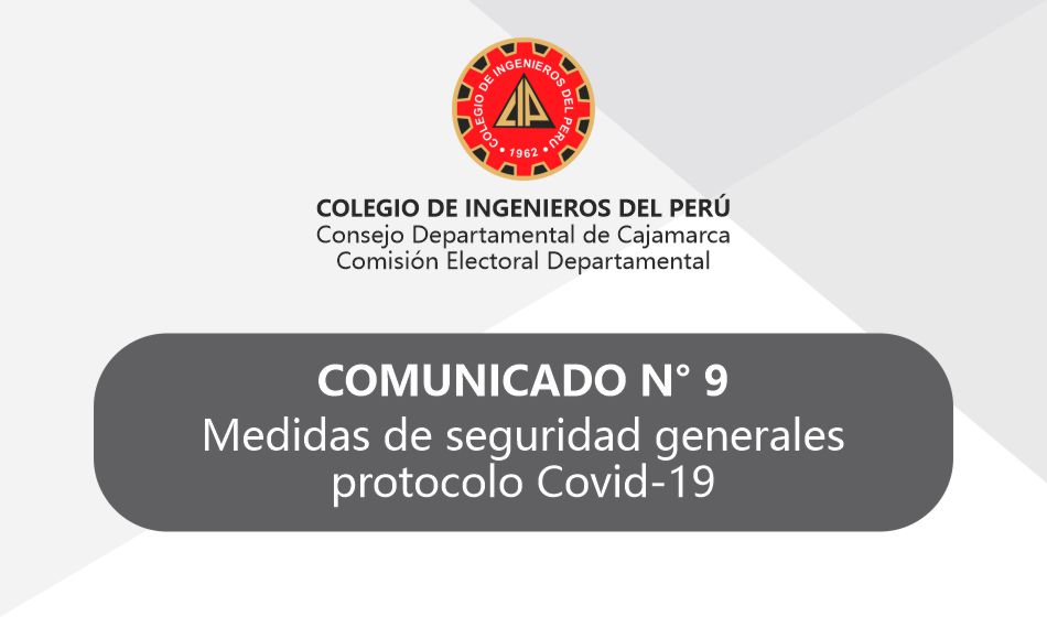 COMUNICADO 9: Medidas de seguridad generales protocolo Covid-19
