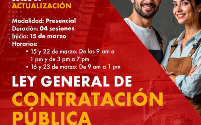 Curso de Actualización: “LEY GENERAL DE CONTREATICÓN PÚBLICA Y SU REGLAMENTO”